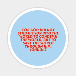 Bible Verse John 3:17 Magnet